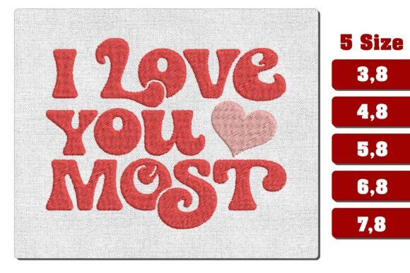 I Love You Most Machine Embroidery File Review
